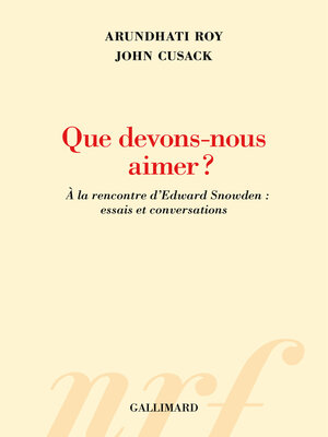 cover image of Que devons-nous aimer ? À la rencontre d'Edward Snowden